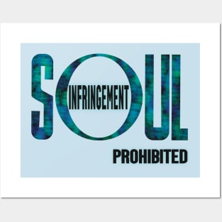 Soul Infringement Prohibited - stoicism Posters and Art